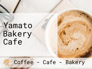 Yamato Bakery Cafe