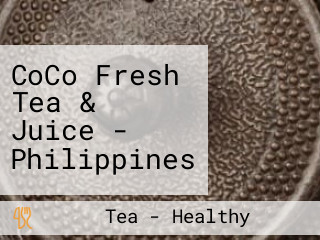 CoCo Fresh Tea & Juice - Philippines