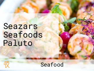 Seazars Seafoods Paluto