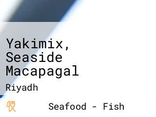 Yakimix, Seaside Macapagal