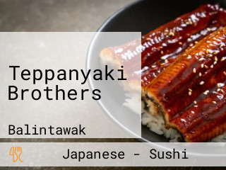 Teppanyaki Brothers