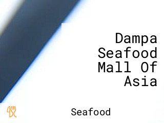 Dampa Seafood Mall Of Asia