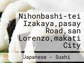 Nihonbashi-tei Izakaya,pasay Road,san Lorenzo,makati City