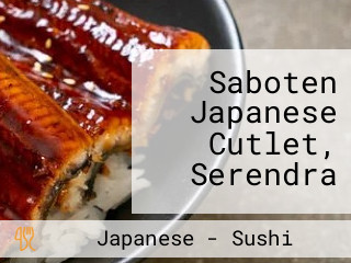 Saboten Japanese Cutlet, Serendra