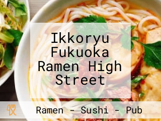 Ikkoryu Fukuoka Ramen High Street