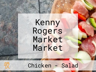 Kenny Rogers Market Market