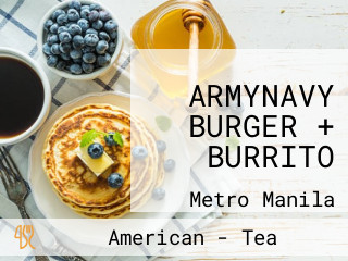 ARMYNAVY BURGER + BURRITO