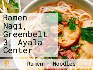 Ramen Nagi, Greenbelt 3, Ayala Center