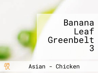 Banana Leaf Greenbelt 3