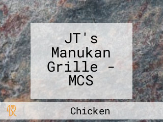 JT's Manukan Grille - MCS