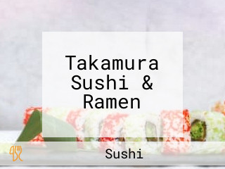 Takamura Sushi & Ramen