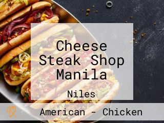 Cheese Steak Shop Manila