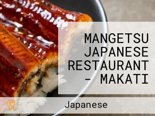 MANGETSU JAPANESE RESTAURANT - MAKATI CREEKSIDE MALL