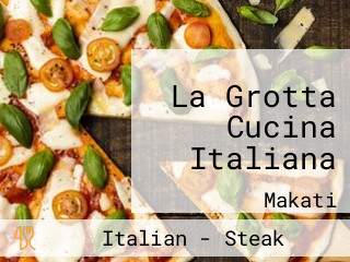 La Grotta Cucina Italiana