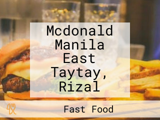 Mcdonald Manila East Taytay, Rizal