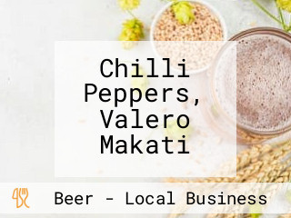 Chilli Peppers, Valero Makati