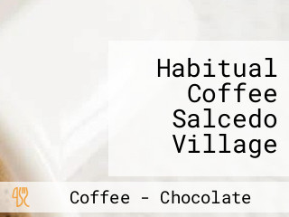 Habitual Coffee Salcedo Village