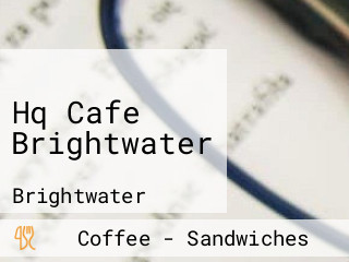 Hq Cafe Brightwater