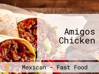 Amigos Chicken