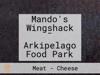 Mando's Wingshack - Arkipelago Food Park