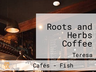 Roots and Herbs Coffee