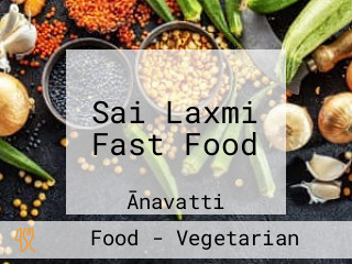 Sai Laxmi Fast Food