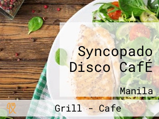 Syncopado Disco CafÉ