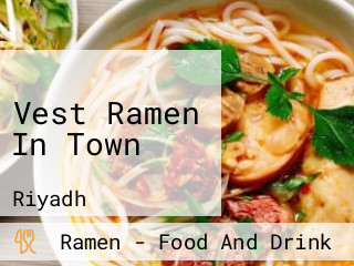 Vest Ramen In Town