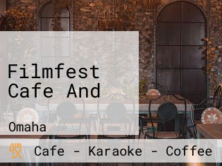 Filmfest Cafe And