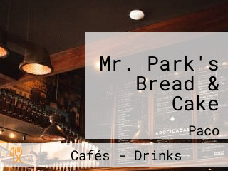 Mr. Park's Bread & Cake