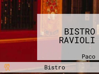 BISTRO RAVIOLI