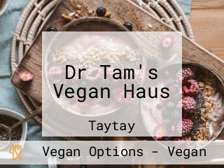 Dr Tam's Vegan Haus