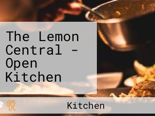 The Lemon Central - Open Kitchen