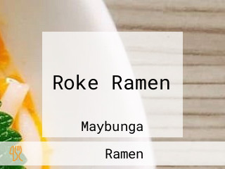 Roke Ramen