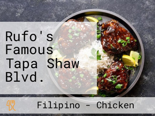 Rufo's Famous Tapa Shaw Blvd.