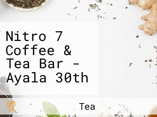 Nitro 7 Coffee & Tea Bar - Ayala 30th