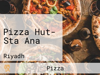 Pizza Hut- Sta Ana