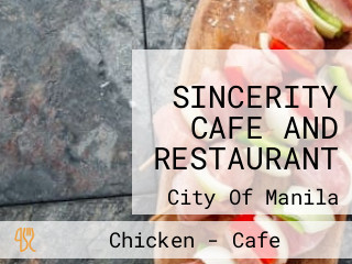 SINCERITY CAFE AND RESTAURANT