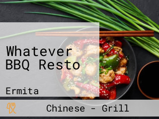 Whatever BBQ Resto