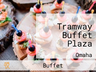 Tramway Buffet Plaza