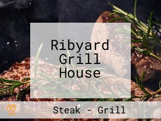 Ribyard Grill House