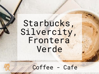 Starbucks, Silvercity, Frontera Verde