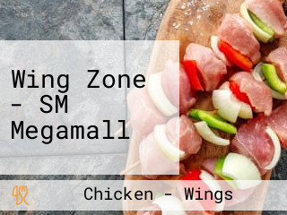 Wing Zone - SM Megamall