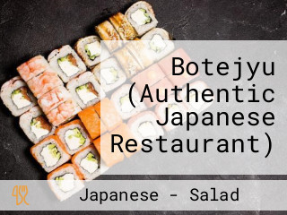 Botejyu (Authentic Japanese Restaurant)