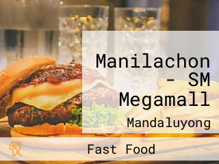 Manilachon - SM Megamall