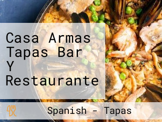 Casa Armas Tapas Bar Y Restaurante