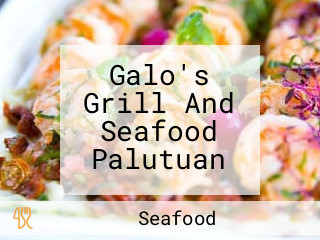 Galo's Grill And Seafood Palutuan