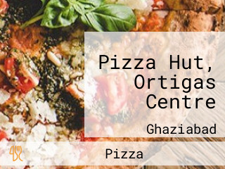 Pizza Hut, Ortigas Centre