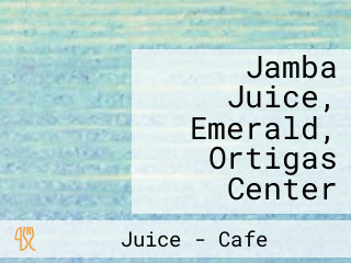 Jamba Juice, Emerald, Ortigas Center