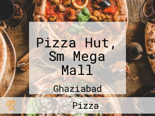 Pizza Hut, Sm Mega Mall